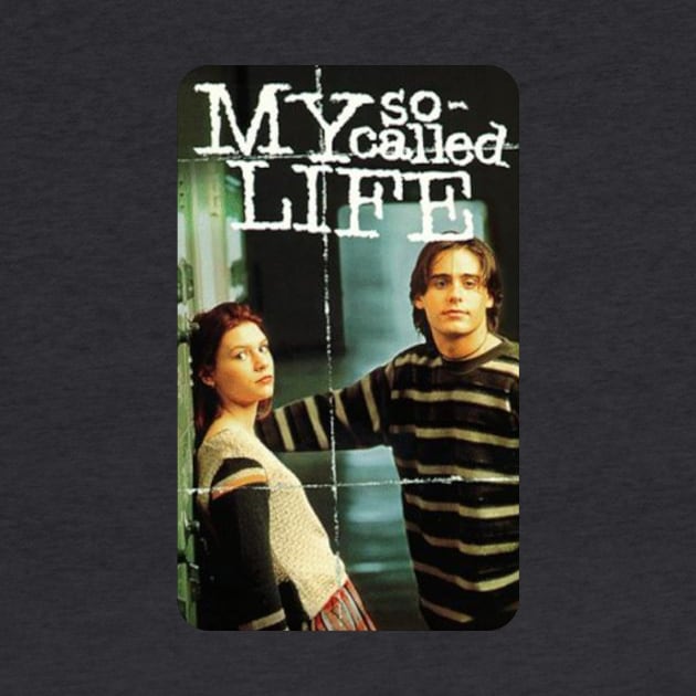 MY SO CALLED LIFE by Cult Classics